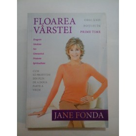   FLOAREA  VARSTEI  - JANE  FONDA